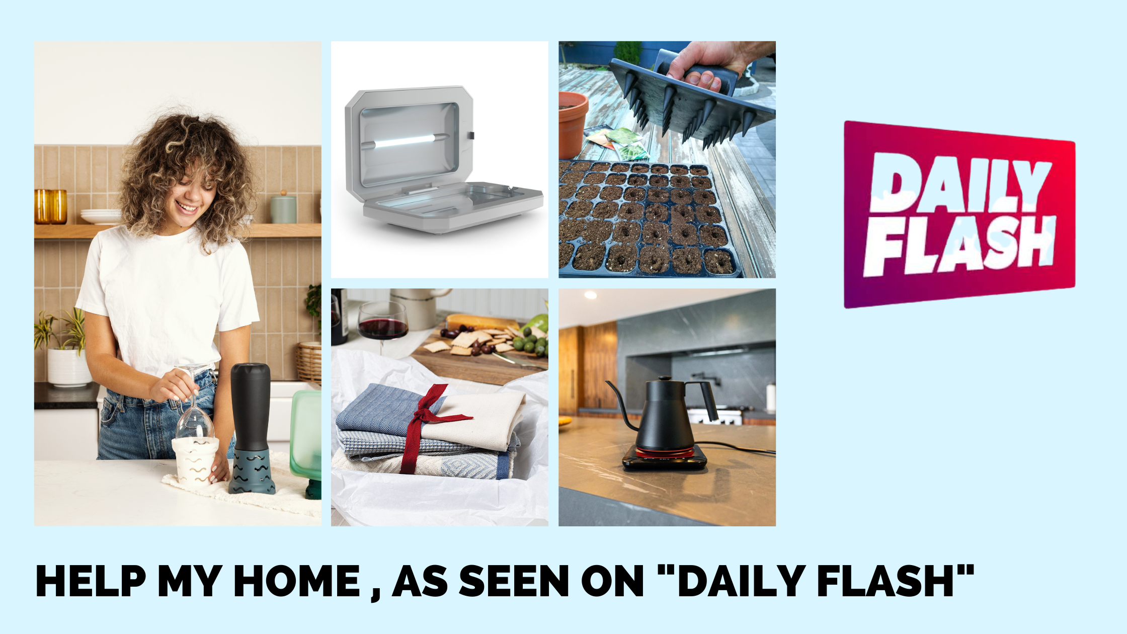 Help My Home - As seen on Daily Flash